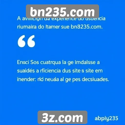 Experiência do usuário em bn235.com avaliada por especialistas